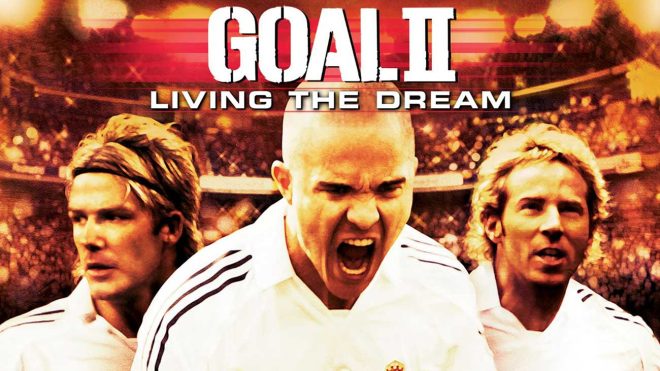 Goal 2 Living the Dream (2007) เกมหยุดโลก ภาค 2 รีวิวหนังกีฬา